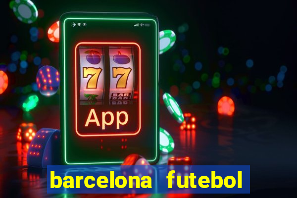 barcelona futebol play hd